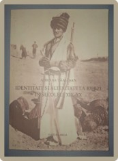 ADRIANA TAMASAN - IDENTITATE SI ALTERITATE LA KURZI IN SECOLELE XIX, XX (*)