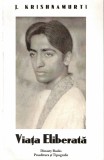 Viata Eliberata - Jiddu Krishnamurti