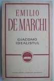 Giacomo idealistul - Emilio De Marchi - Roman
