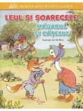 Leul si soarecele. Magarul si catelul. Primele mele povesti clasice/***