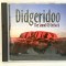 * Didgeridoo the Sound of Outback, CD muzica world music