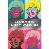 Becoming Andy Warhol