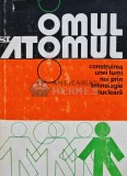 Omul si atomul, construirea unei lumi noi prin tehnologie nucleara - 1974 - William R. Corliss (S276)