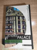 R.G. Waldeck - Athenee Palace (Editura Humanitas, 2000)