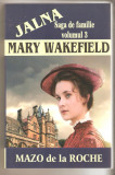 Jalna-Mary Wakefield-Mazo de la Roche