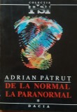 De la normal la paranormal vol. 1 - Adrian Patrut