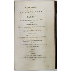 NARRATIVE OF MY CAPTIVITY IN JAPAN DURING THE YEARS 1811, 1812, 1813...by CAPTAIN GOLOWNIN, R. N., VOL. I-II - LONDRA, 1818