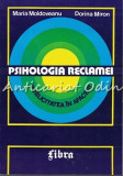 Cumpara ieftin Psihologia Reclamei. Publicitatea In Afaceri - Maria Moldoveanu, Dorina Miron, 1995