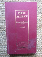 PETRE ISPIRESCU - LEGENDE SAU BASMELE ROMANILOR foto