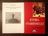 Jean Preposiet - Istoria anarhismului + Emma Goldman - Libertate, egalitate, suroritate și fraternitate! (culegere de texte anarhiste)