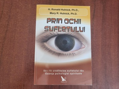 Prin ochii sufletului de H.Ronald Hulnick,Mary R.Hulnick foto
