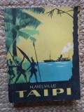 Herman Melville - Taipi - ed. Tineretului 1960