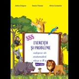 888 exercitii si probleme. Culegere de matematica - clasa a II-a - Ars Libri