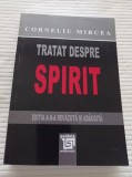 Cumpara ieftin Corneliu Mircea - Tratat despre spirit