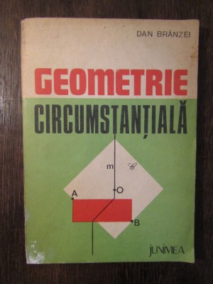 GEOMETRIE CIRCUMSTANTIALA - DAN BRANZEI foto