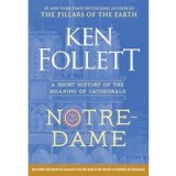 Notre-Dame: A Short History of the Meaning of Cathedrals