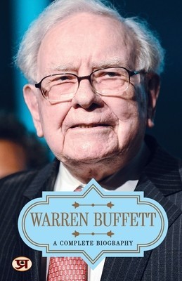 Warren Buffett: A Complete Biography foto