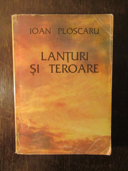 Ioan Ploscaru - Lanțuri și teroare