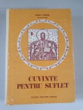 Vasile Coman - Cuvinte pentru suflet, Crestinism, Editura Episcopiei Oradiei 1985, 379 pagini, Carte Cartonata