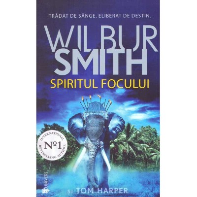 Wilbur Smith, Tom Harper - Spiritul focului - 136554 foto