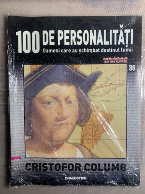 Revista 100 personalități Cristofor Columbia nr.36 foto