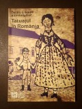 Adrian Majuru; Roxana Diaconu (ed.) - Pentru o istorie a simbolurilor: tatuajul &icirc;n Rom&acirc;nia
