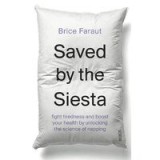 Saved by the Siesta, Brice Faraut