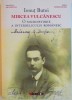 Ionuț Butoi - Mircea Vulcănescu. O microistorie a interbelicului rom&acirc;nesc