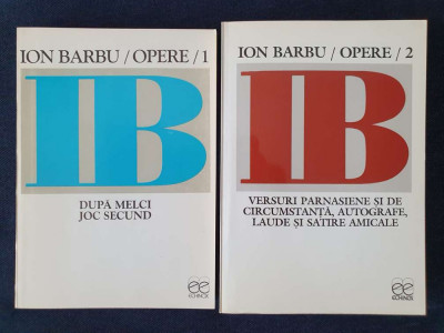 Ion Barbu &amp;ndash; Opere 1, 2. Dupa melci. Joc secund. Versuri (ed. critica, 2 vol.) foto