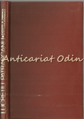 Curente Si Tendinte In Filozofia Romaneasca - Lucretiu Patrascanu