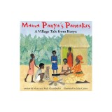 Mama Panya's Pancakes: A Village Tale from Kenya