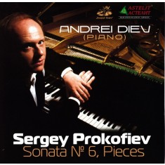 CD # Sergei Prokofiev, Andrei Diev &lrm;&ndash; Sonata No. 6, Pieces ; nou (SIGILAT) (M)
