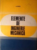 ELEMENTE DE INGINERIE MECANICA-A. PAVEL-265089