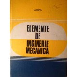 ELEMENTE DE INGINERIE MECANICA-A. PAVEL-265089