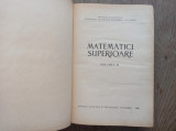 Matematici superioare, Doua volume, 1962, Colectiv