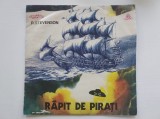Disc vinil R.Stevenson &ndash; Răpit De Pirați - poveste radiofonica