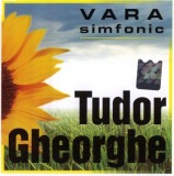 Tudor Gheorghe - Vara Simfonic, CD