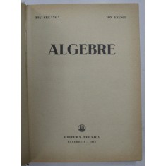 ALGEBRE de ION CREANGA , ION ENESCU , 1973