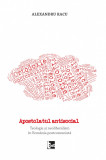 Apostolatul antisocial | Alexandru Racu