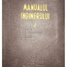 Gheorghe Buigliu - Manualul inginerului, vol. 2 (editia 1955)