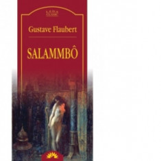 SALAMMBO - Gustave Flaubert