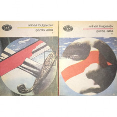 Mihail Bulgakov - Garda albă, 2 vol. (editia 1988)