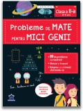 Probleme de mate pentru mici genii - Clasa a II-a, Larousse
