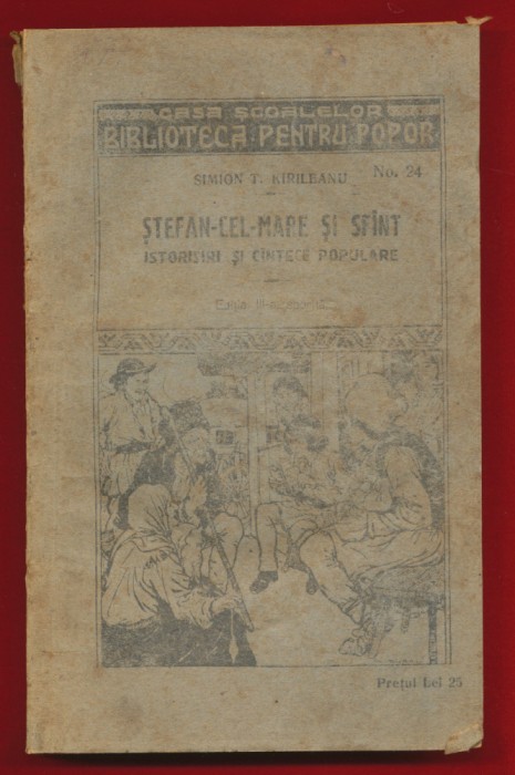 Simion T. Kirileanu, &quot;Stefan-Voda cel Mare si Sfint&quot; - 1924