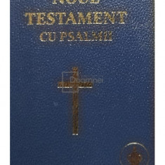 Noul Testament cu Psalmii (editia 2011)