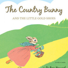 The Country Bunny and the Little Gold Shoes with Access Code