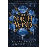The North Wind - Alexandra Warwick
