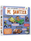 Cumpara ieftin Pe santier. Let's go!/Catherine Ard