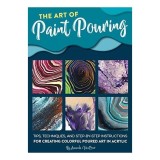 The Art of Paint Pouring