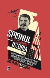 Spionul carea schimbat istoria - Editura Rao